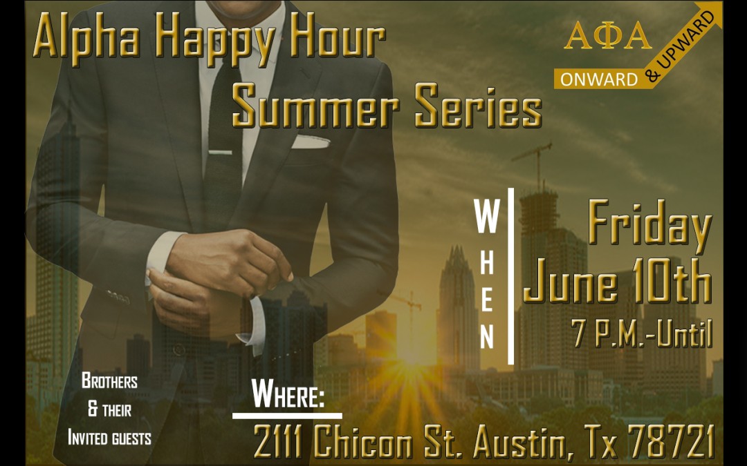 Alpha Happy Hour – Summer Series